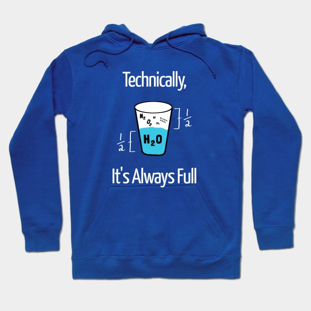 Funny Science Humor Hoodie by RaizePeace